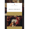 Biblical Spirituality