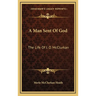 A Man Sent of God: The Life of J. O. McClurkan