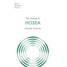 The Message of Hosea: Love To The Loveless