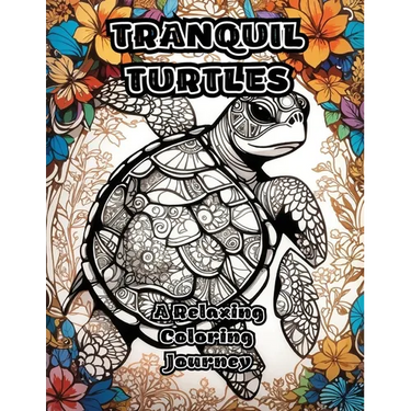 Tranquil Turtles: A Relaxing Coloring Journey