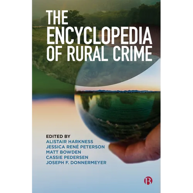 The Encyclopedia of Rural Crime