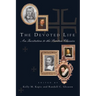 The Devoted Life: An Invitation to the Puritan Classics
