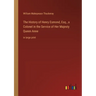 The History of Henry Esmond, Esq., a Colonel in the Service of Her Majesty Queen Anne: in large print