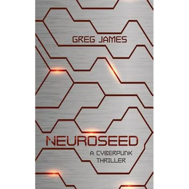 Neuroseed: A Cyberpunk Thriller