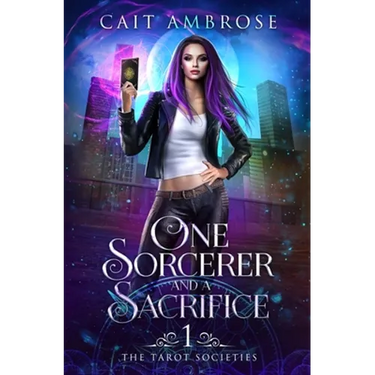 One Sorcerer and a Sacrifice: An Urban Fantasy Romance