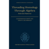 Threading Homology Through Algebra: Selected Patterns