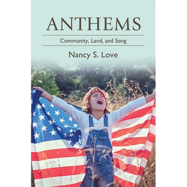Anthems: Community, Land, and Song