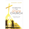 Celebrating the Graying Church: Mutual Ministry Today, Legacies Tomorrow