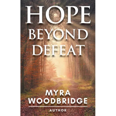 Hope Beyond Defeat