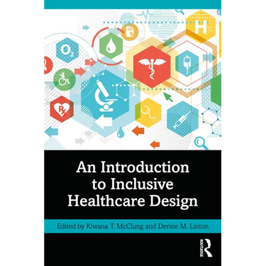 An Introduction to Inclusive Healthcare Design