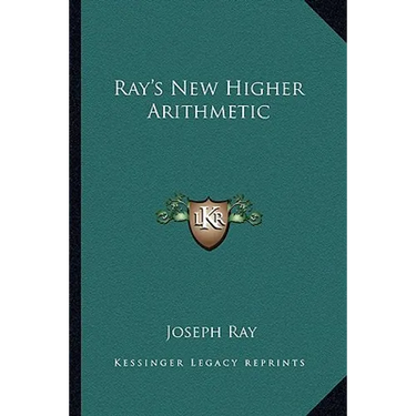 Ray's New Higher Arithmetic