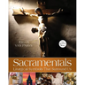 Sacramentals: Liturgical Symbols That Surround Us