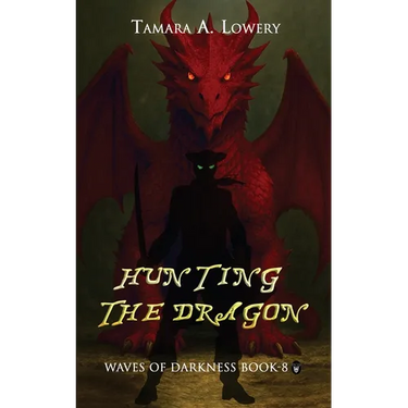 Hunting the Dragon: Waves of Darkness Book 8