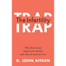 The Infertility Trap