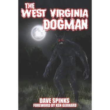 The West Virginia Dogman