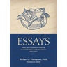 Essays: Papers and Presentations Exploring the Vedic Tradition and Modern Science (1977-2007)