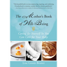 The Mother's Book of Well-Being: Caring for Yourself So You Can Care for Your Baby