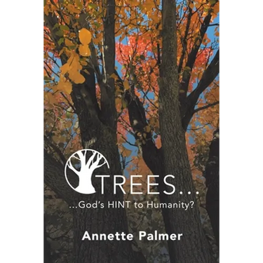 Trees... God's Hint to Humanity?