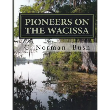 Pioneers on the Wacissa