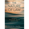 The Nature of Law: Authority, Obligation, and the Common Good