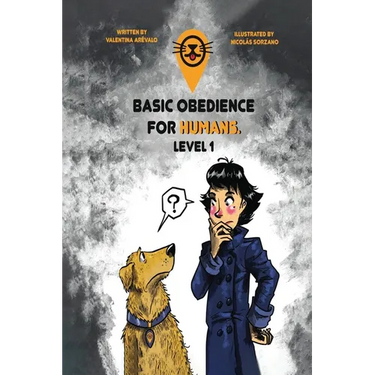 Basic Obedience For Humans: Level 1
