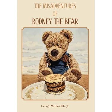 The Misadventures of Rodney the Bear