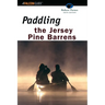 Paddling the Jersey Pine Barrens