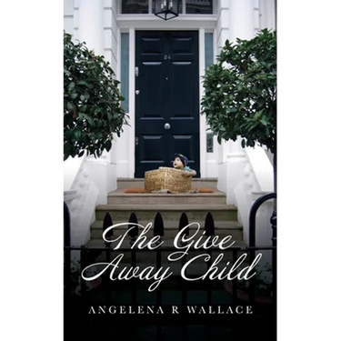 The Give Away Child