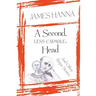 A Second, Less Capable, Head: And Other Rogue Stories