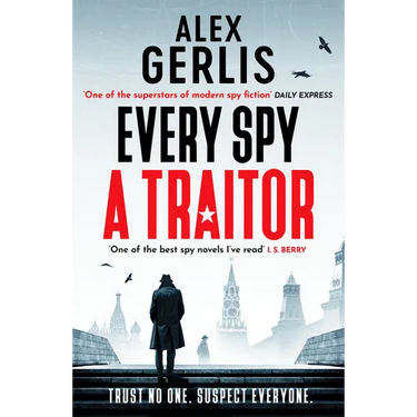 Every Spy a Traitor