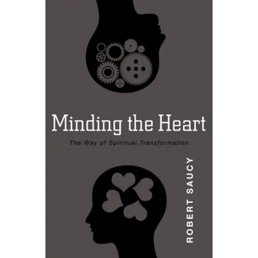 Minding the Heart: The Way of Spiritual Transformation