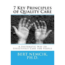 7 Key Principles of Quality Care