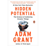 Hidden Potential: The Science of Achieving Greater Things