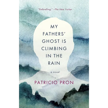 My Fathers' Ghost Is Climbing in the Rain