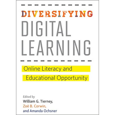 Diversifying Digital Learning: Online Literacy and Educational Opportunity