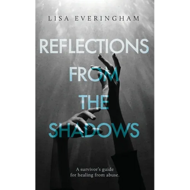 Reflections From The Shadows