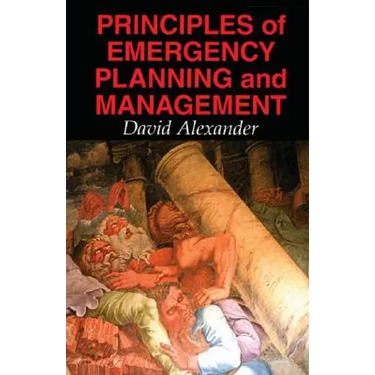 Principles of Emergency Planning and Management