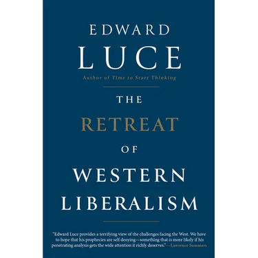 The Retreat of Western Liberalism