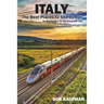 Italy The Best Places to See by Rail: An alternative to the escorted tour