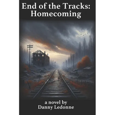 End of the Tracks: Homecoming