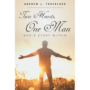 Two Hearts, One Man: God's Story Within