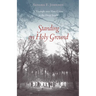 Standing on Holy Ground: A Triumph Over Hate Crime in the Deep South