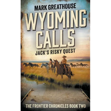 Wyoming Calls: Jack's Risky Quest