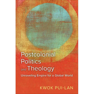 Postcolonial Politics and Theology