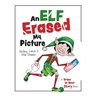 An Elf Erased My Picture