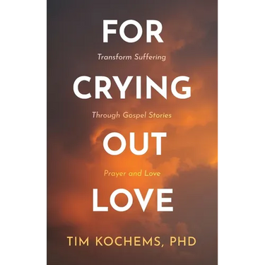 For Crying Out Love