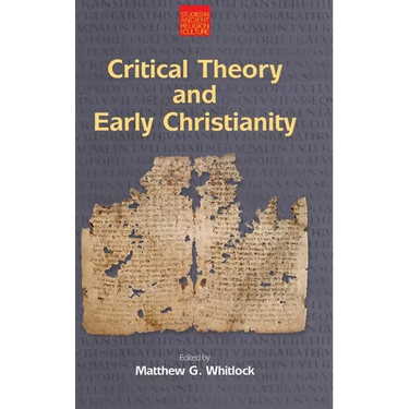Critical Theory and Early Christianity