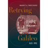 Retrying Galileo, 1633-1992