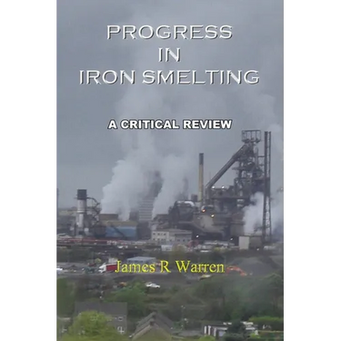 Progress in Iron Smelting: A Critical Review