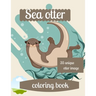Sea otter coloring book: A coloring book for adults and kids otter image design paperback
